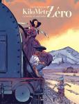 10_kilometrezero-bd-tome2_cbambooeditions-collectiongrandangle_2021.jpg